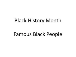 Black History Month Famous Black People