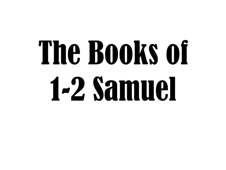 the books of 1 2 samuel