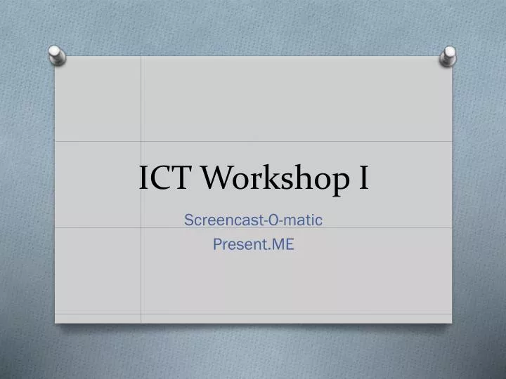 ict workshop i