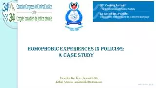 Homophobic Experiences in Policing: A Case Study