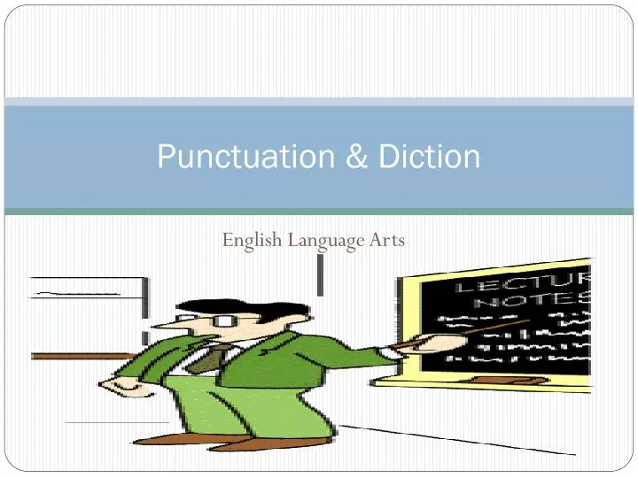 punctuation diction