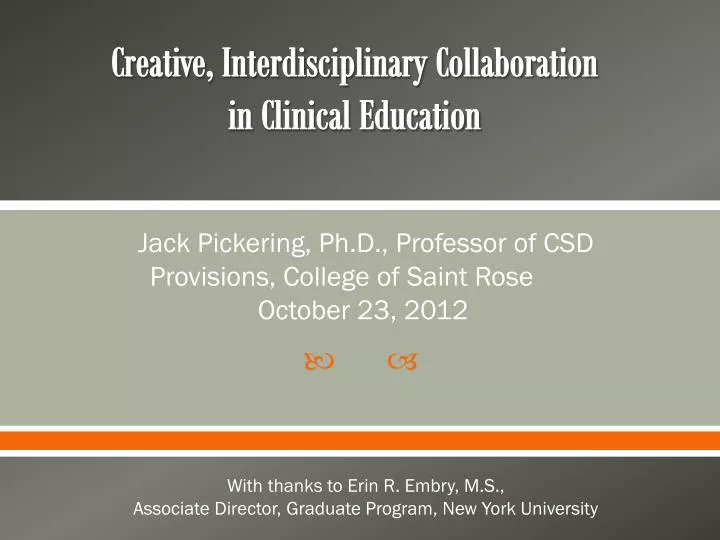 creative interdisciplinary collaboration in clinical education