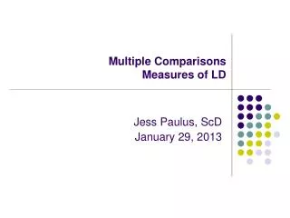 Multiple Comparisons Measures of LD