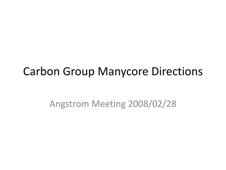 carbon group manycore directions