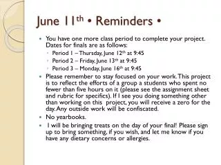june 11 th reminders