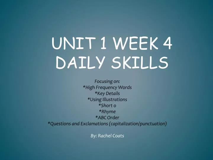 unit 1 week 4 daily skills