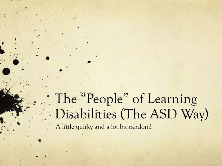the people of learning disabilities the asd way