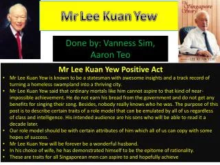 Mr Lee Kuan Yew