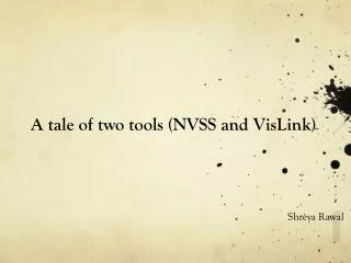 A tale of two tools (NVSS and VisLink )