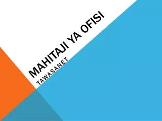 mahitaji ya ofisi