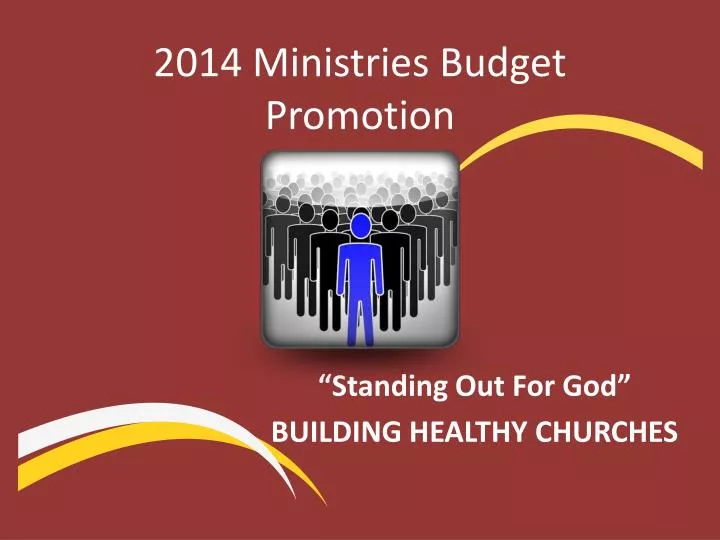 2014 ministries budget promotion
