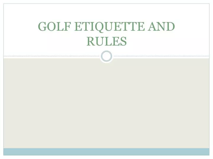 golf etiquette and rules