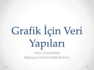 grafik in veri yap lar