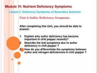 Module VI: Nutrient Deficiency Symptoms