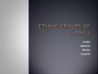 Ethnic Groups of Africa