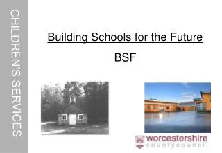 Building Schools for the Future BSF