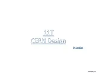 11T CERN Design