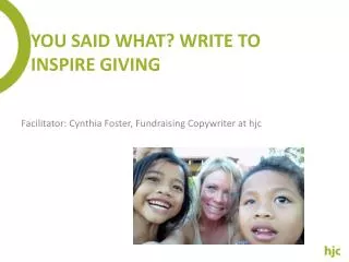 You Said What? Write To Inspire Giving