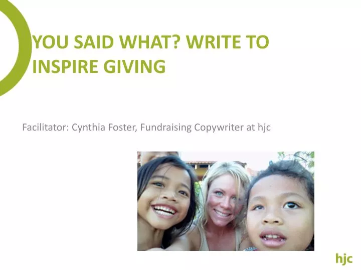 you said what write to inspire giving