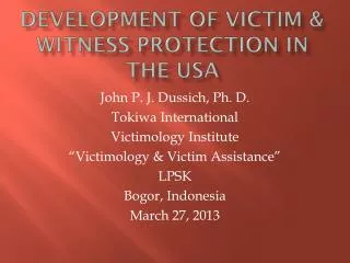 Development of Victim &amp; witness protection in the USA