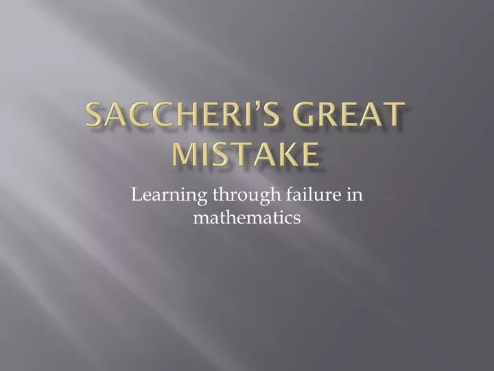 saccheri s great mistake