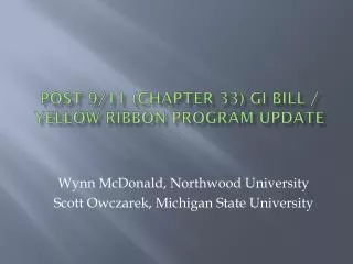 Post 9/11 (Chapter 33) GI Bill / Yellow Ribbon Program update