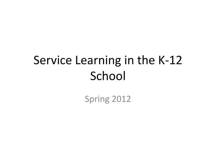 service learning in the k 12 school