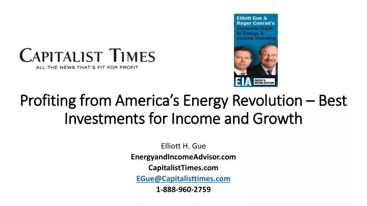 profiting from america s energy revolution best investments for income and growth