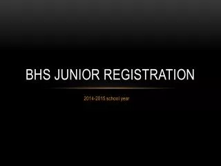BHS Junior registration