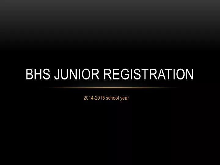 bhs junior registration