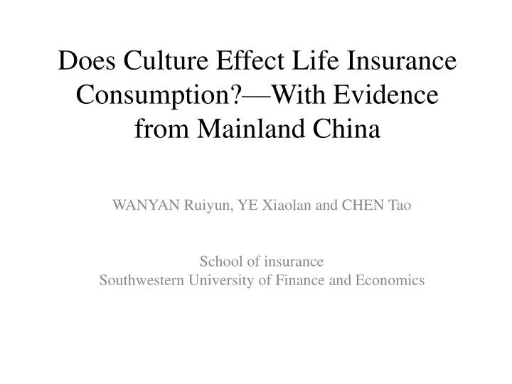 does culture effect life insurance consumption with evidence from mainland china