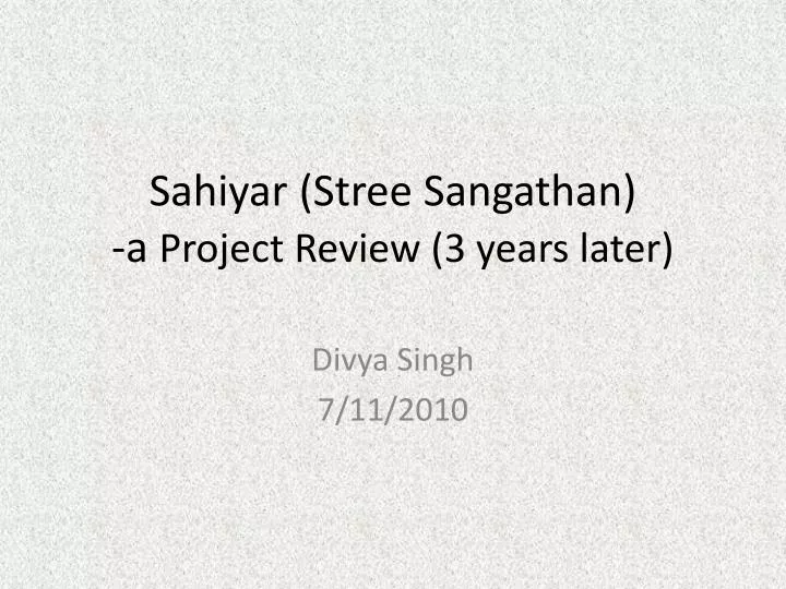 sahiyar stree sangathan a project review 3 years later