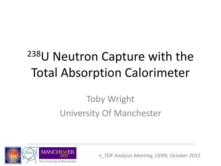 238 u neutron capture with the total absorption calorimeter