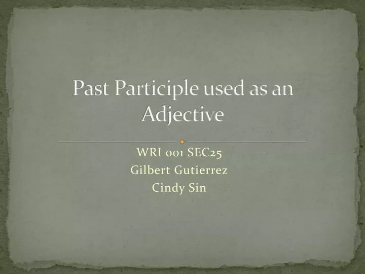 past participle used as an adjective