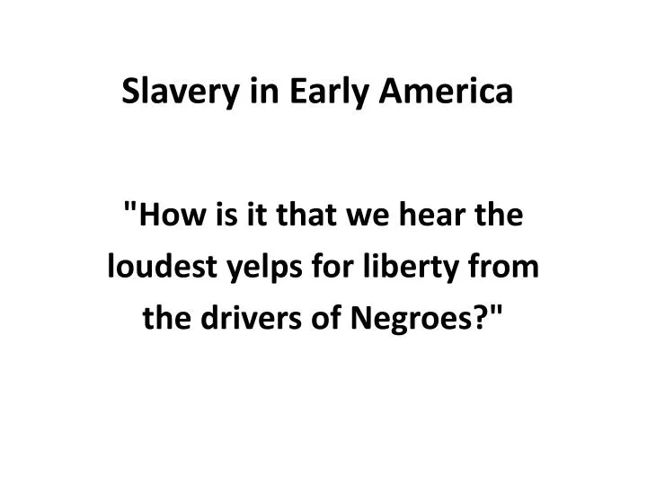 slavery in early america