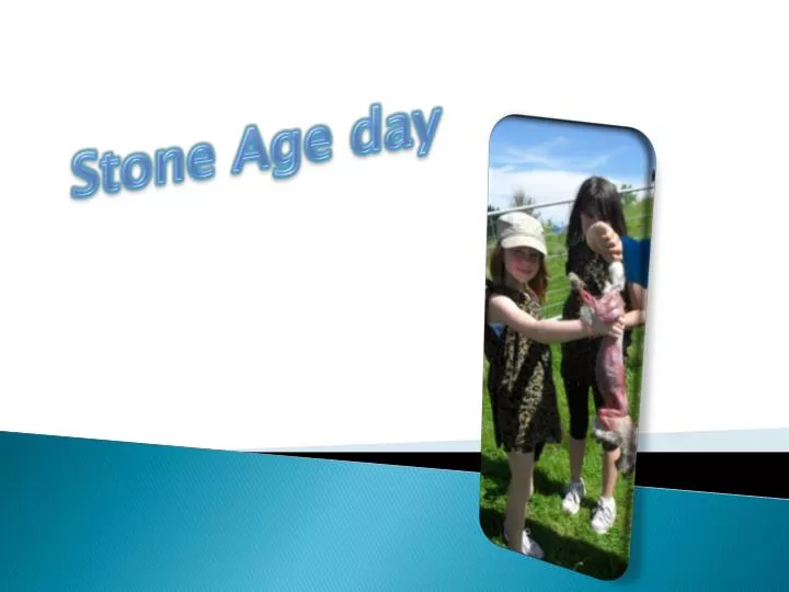 stone age day