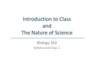 Introduction to Class and The Nature of Science