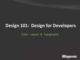 Design 101: Design for Developers