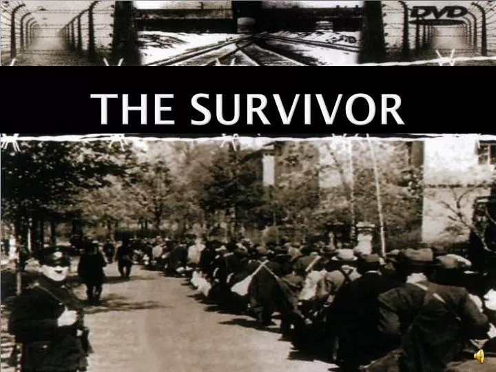 the survivor