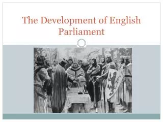 The Development of English Parliament