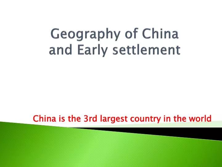 geography of china and early settlement
