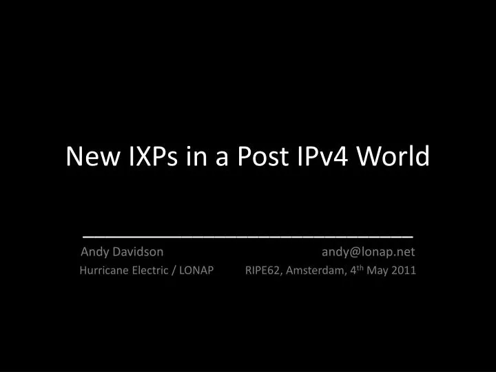 new ixps in a post ipv4 world
