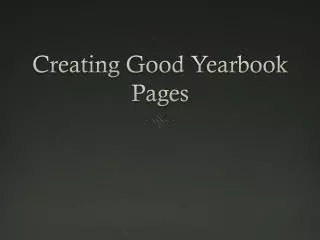 Creating Good Yearbook Pages