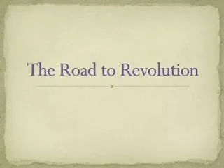 The Road to Revolution