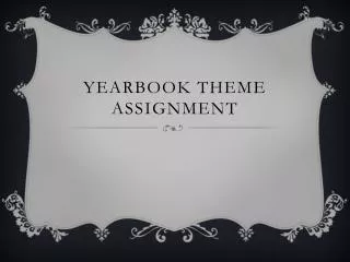 Yearbook Theme Assignment