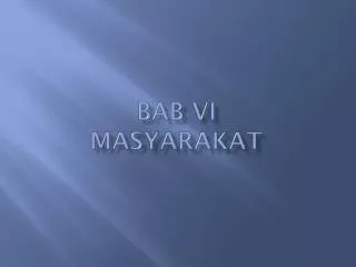bab vi masyarakat