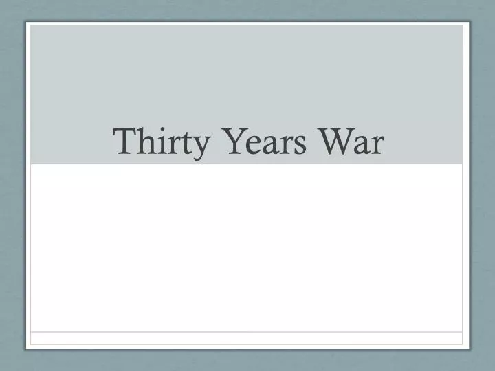 thirty years war