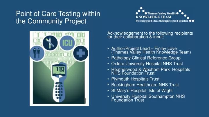 point of care testing within the community project