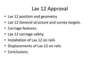 Lav 12 Approval