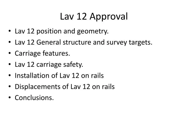 lav 12 approval